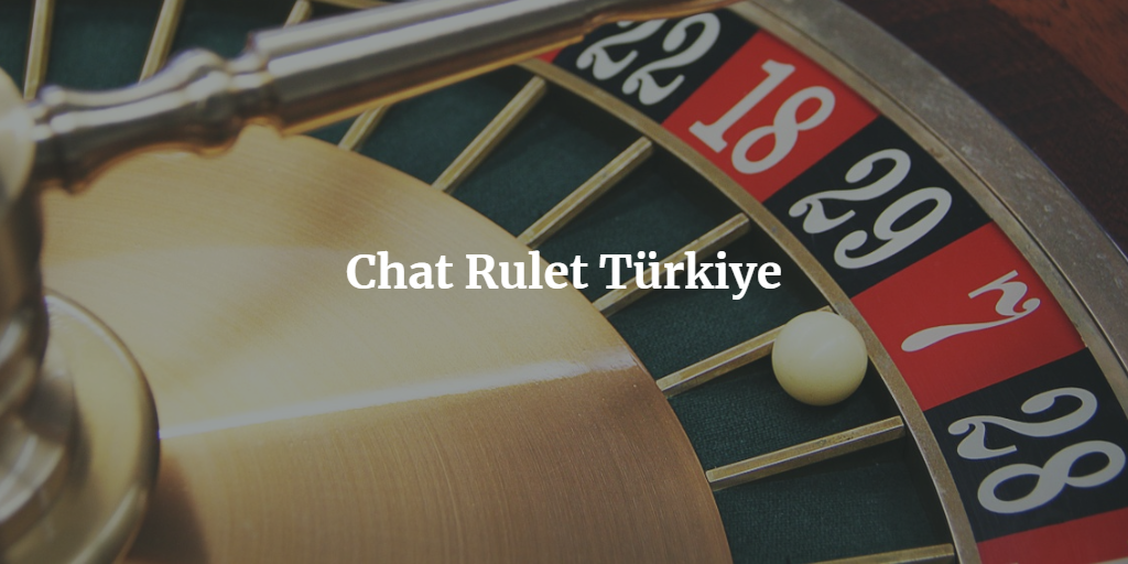 chat rulet türkiye